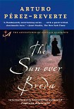 Читать книгу The Sun Over Breda