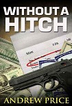 Читать книгу Without A Hitch