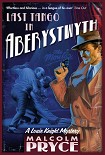Читать книгу Last Tango in Aberystwyth
