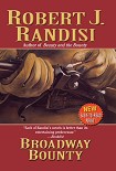 Читать книгу Broadway Bounty