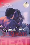Читать книгу Seduce Me