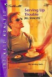 Читать книгу Serving Up Trouble