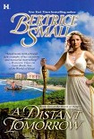 Читать книгу A Distant Tomorrow
