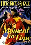 Читати книгу A Moment in Time