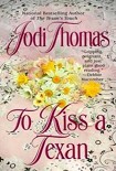 Читать книгу To Kiss a Texan