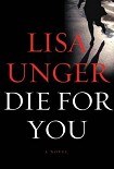 Читать книгу Die For You