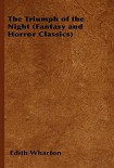 Читать книгу The Triumph of the Night