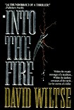 Читать книгу Into The Fire
