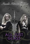 Читать книгу All Just Glass