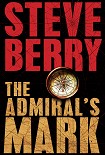 Читать книгу The Admiral's Mark