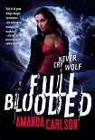 Читать книгу Full Blooded