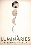 Читать книгу The Luminaries
