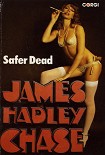 Читать книгу Safer Dead