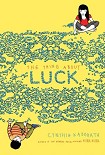 Читать книгу The Thing About Luck