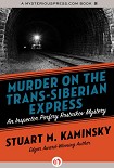 Читать книгу Murder on the Trans-Siberian Express