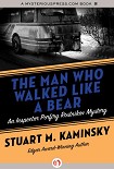 Читать книгу The Man Who Walked Like a Bear