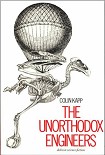 Читать книгу The Unorthodox Engineers