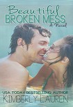 Читать книгу Beautiful Broken Mess