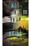 Читать книгу Not a Drop to Drink