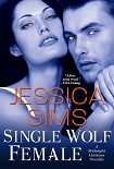 Читать книгу Single Wolf Female