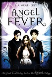 Читать книгу Angel Fever