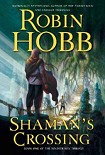 Читать книгу Shaman's Crossing