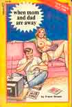 Читать книгу When Mom and Dad are away