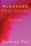 Читать книгу Pleasure Prolonged