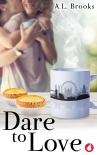 Читать книгу Dare to Love