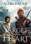 Читать книгу To Target the Heart