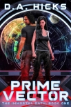 Читать книгу PRIME VECTOR: The Immortal Oath, Episode One (Prime Vector Series Book 1)