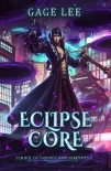 Читать книгу Eclipse Core (School of Swords and Serpents Book 2)