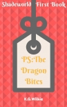 Читать книгу PS The Dragon Bites (Shadeworld Book 1)