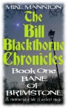 Читать книгу Bane of Brimstone (The Bill Blackthorne Chronicles Book 1)
