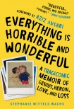 Читать книгу Everything Is Horrible and Wonderful