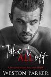 Читать книгу Take It All Off