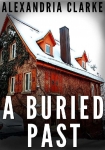 Читать книгу A Buried Past