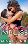 Читать книгу Natural Impulse (Au Naturel Trilogy Book 2)