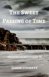 Читать книгу The Sweet Passing of Time