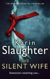 Читать книгу The Silent Wife: From the No. 1 Sunday Times bestselling author comes a gripping new crime thriller 