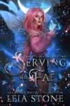 Читать книгу Serving the Fae (Daughter of Light Book 2)