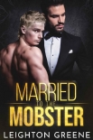 Читать книгу Married to the Mobster