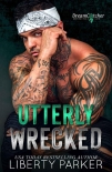 Читать книгу Utterly Wrecked: DreamCatcher MC