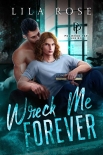 Читать книгу Wreck Me Forever (Polished P & P Book 1)