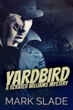 Читать книгу Yardbird