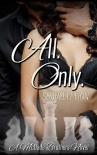 Читать книгу All. Only. (A McDade Brothers Novel Book 1)