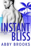 Читать книгу Instant Bliss: The Moore Family Book 3