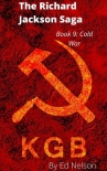 Читать книгу The Richard Jackson Saga: Book: 9 Cold War