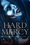 Читать книгу The Survival Chronicles (Book 7): Hard Mercy