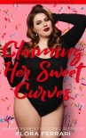 Читать книгу Claiming His Sweet Curves: An Instalove Possessive Alpha Romance (A Man Who Knows What He Wants Book